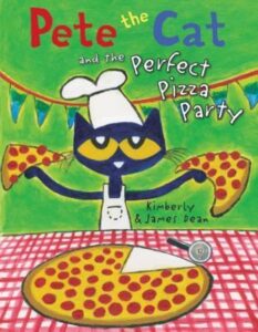 Book cover of Pete the Cat and the Perfect Pizza Party by Kimberly and James Dean.