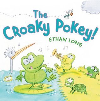 Book cover of The Croaky Pokey by Ethan Long