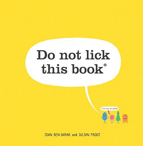 Book cover of Do Not Lick This Book by Idan Ben-Barak