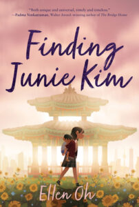 Book cover of Finding Junie Kim by Ellen Oh