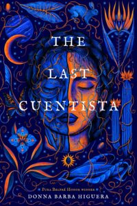 Book cover of The Last Cuentista by Donna Barba Higuera